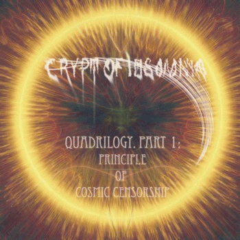 Crypt Of Insomnia : Quadrilogy. Part 1: Principle of Cosmic Censorship